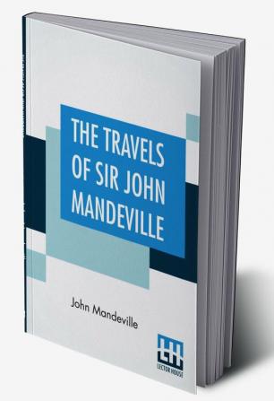 The Travels Of Sir John Mandeville