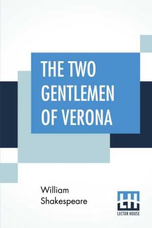 The Two Gentlemen Of Verona