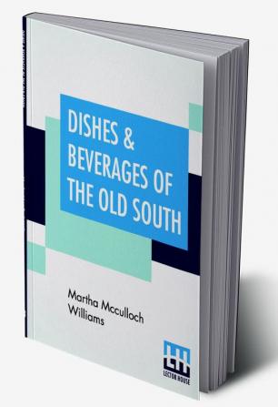 Dishes & Beverages Of The Old South