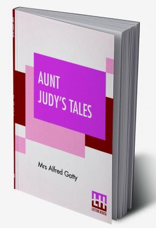 Aunt Judy's Tales