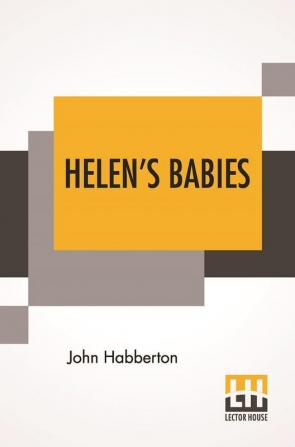 Helen's Babies