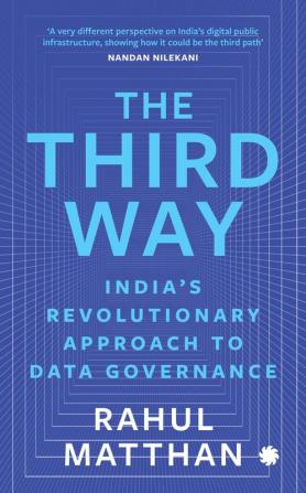 The third way: India's revolutionary approach to data