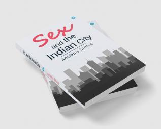 Sex and the Indian City