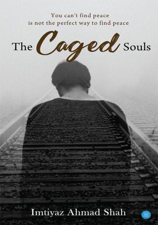 The Caged Souls