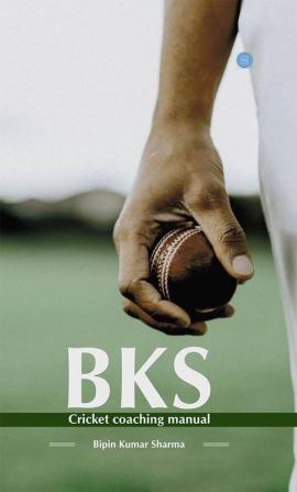 Bks Cricket Coaching Manual