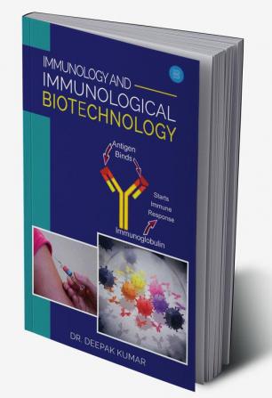 Immunology and Immunological Biotechnology