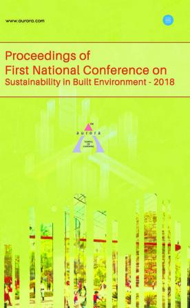 Proceedings of First National Conference on Sustainability in Built Environment