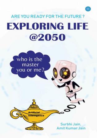 Exploring life@2050