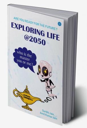 Exploring life@2050