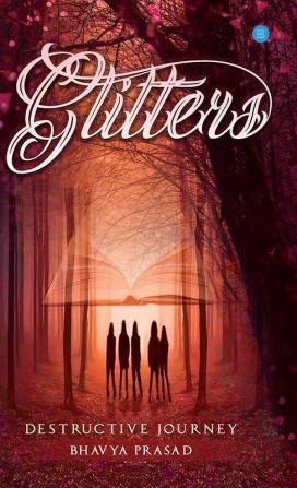 Glitters: Destructive Journey