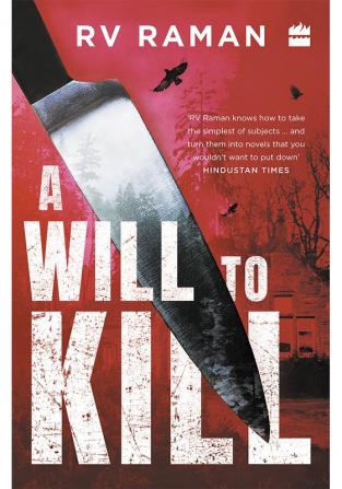 WILL TO KILL