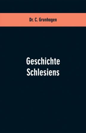 Geschichte Schlesiens