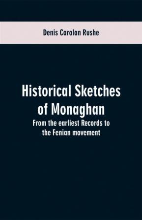 Historical sketches of Monaghan