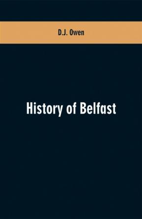 History of Belfast