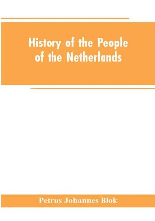 History of the People of the Netherlands