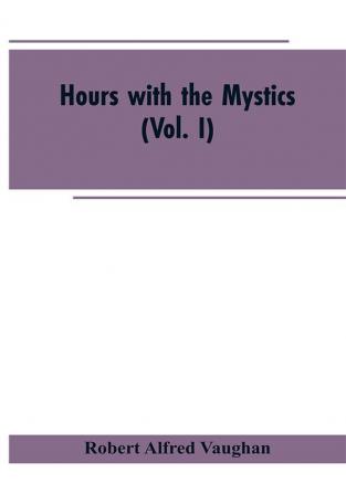 Hours with the Mystics