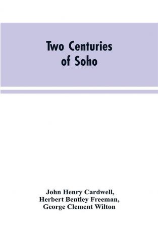 Two Centuries of Soho