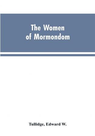 The women of Mormondom.