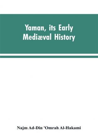 Yaman its early mediæval history