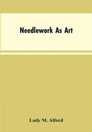 Needlework As Art