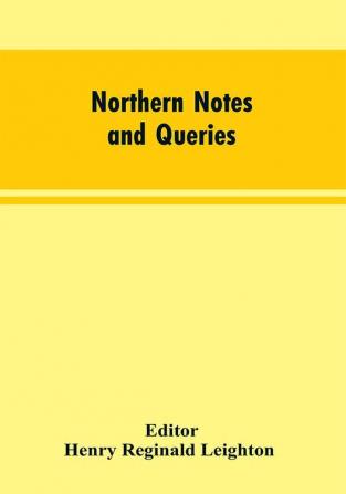 Northern Notes and Queries