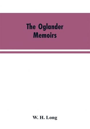 The Oglander memoirs