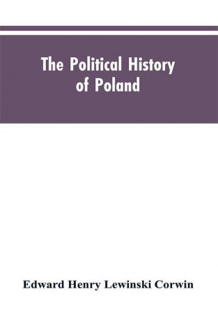 The political history of Poland