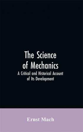 The Science of Mechanics