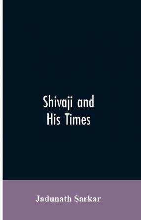 Shivaji and His Times