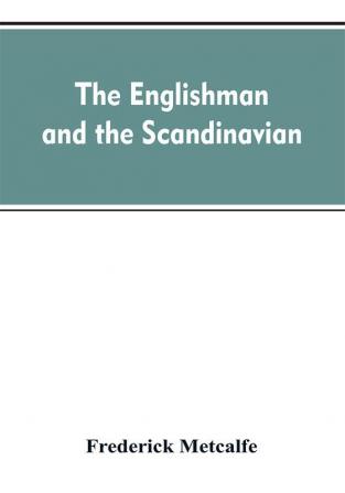 The Englishman and the Scandinavian