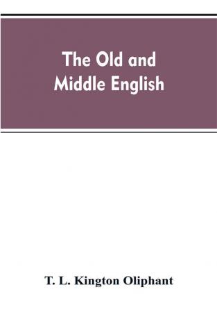 The Old and Middle English