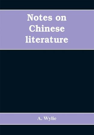 Notes on Chinese literature