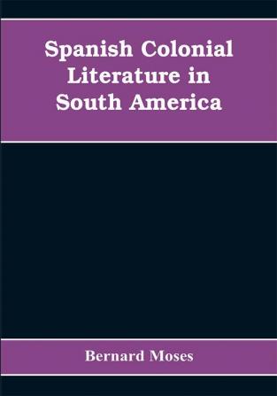 Spanish colonial literature in South America