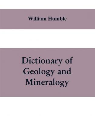 Dictionary of Geology and Mineralogy