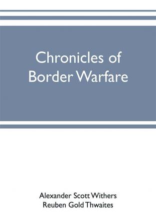 Chronicles of border warfare