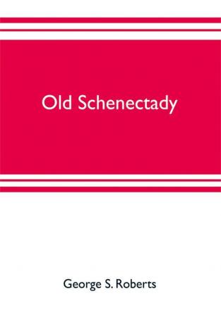 Old Schenectady