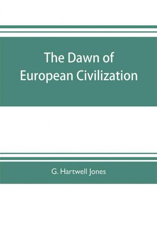 The dawn of European civilization