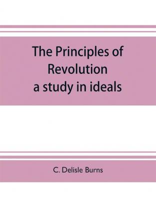 The principles of revolution