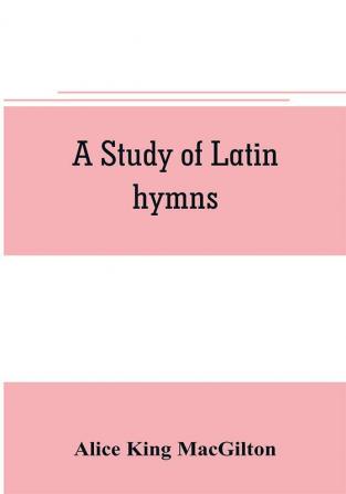 A study of Latin hymns