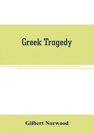 Greek Tragedy