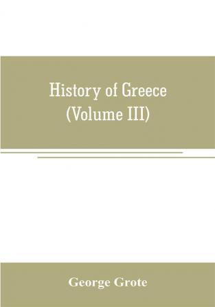 History of Greece (Volume III)