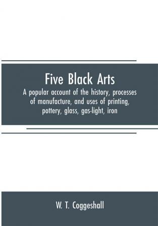 Five black arts