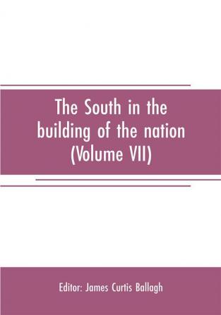 The South in the building of the nation