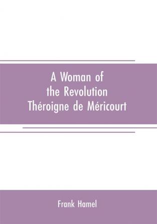 A woman of the revolution