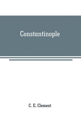 Constantinople