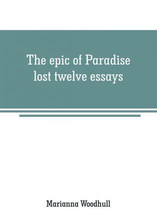 The epic of Paradise lost