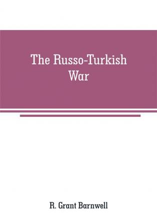 The Russo-Turkish War