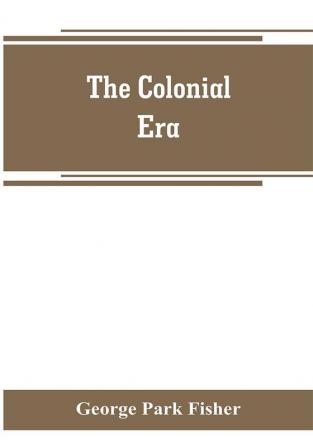 The colonial era