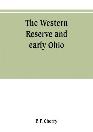 The Western Reserve and early Ohio