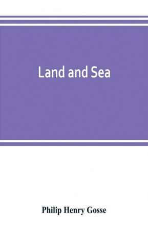 Land and sea